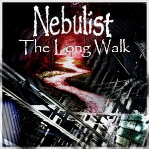 The Long Walk : Nebulist